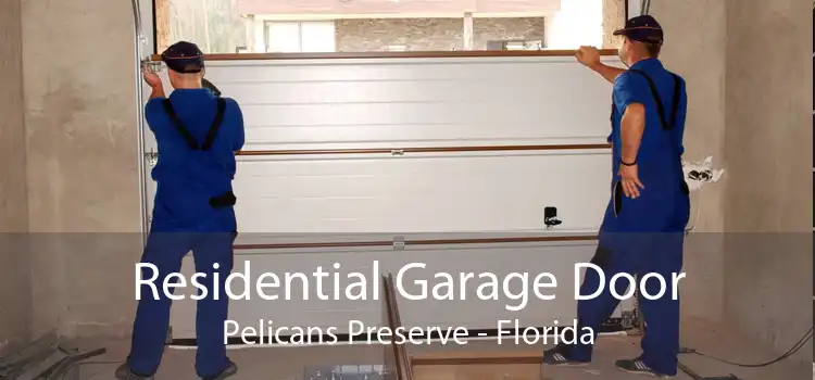 Residential Garage Door Pelicans Preserve - Florida